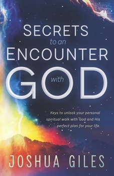 Paperback Secrets to an Encounter with God Book
