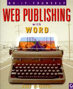 Paperback Do-It-Yourself Web Publishing with Word: With CD-ROM Book