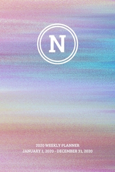 2020 Weekly Planner: Initial, letter N; January 1, 2020 - December 31, 2020; 6" x 9"