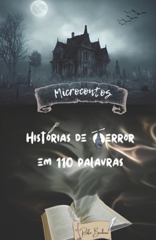 Paperback Microcontos: Histórias de terror em 110 palavras [Portuguese] Book