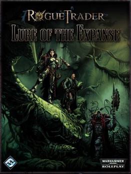 Rogue Trader: Lure Of The Expanse - Book  of the Rogue Trader