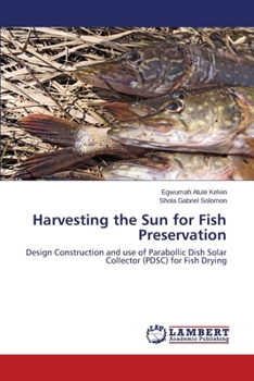 Paperback Harvesting the Sun for Fish Preservation Book