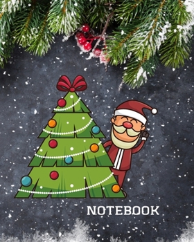 Notebook: Christmas Notebook /College Ruled Journal / Notes Christmas, Holiday/ Notebook Santa Claus/ ideas book/ Composition/ Christmas Notebook and ... and Journal /Gift for Xmas 8’’x10’’ 120 pages