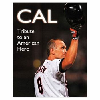 Paperback Cal: Tribute to an American Hero Book