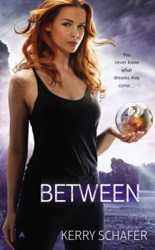 Between - Book #1 of the Between