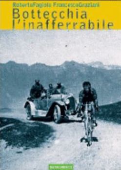 Paperback Bottecchia l'inafferrabile [Italian] Book