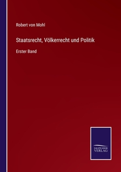 Paperback Staatsrecht, Völkerrecht und Politik: Erster Band [German] Book