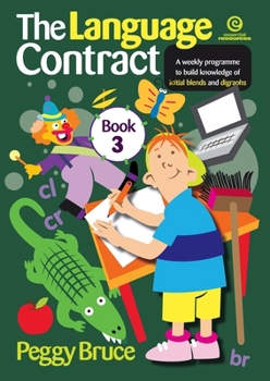 Paperback The Language Contract Book 3: A weekly programme to build knowledge of initial blends and digraphs Book