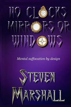 Paperback No Clocks, Mirrors, or Windows Book