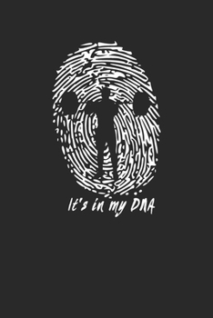 It's in my DNA: Weightlifting Notebook 6 x 9 Lined Ruled Journal Shirt Gift For Weightlifters (108 Pages)