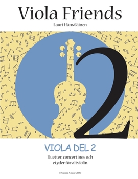 Paperback Viola Friends 2.: Viola Del 2. Duetter, concertinos och etyder för altviolin [Swedish] Book