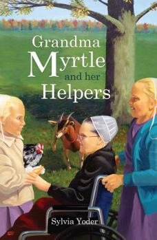 Paperback Grandma Myrtle and Her Helpers Book