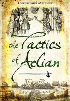 Hardcover The Tactics of Aelian Book