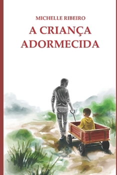Paperback A Criança Adormecida: O Inicio Do Sofrimento Psiquico [Portuguese] Book