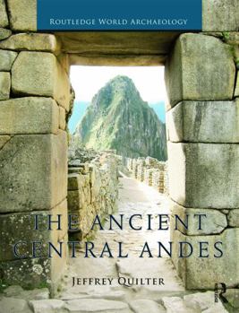 Paperback The Ancient Central Andes Book