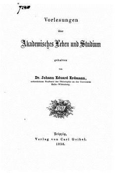 Paperback Vorlesungen Über Akademisches Leben und Studium [German] Book