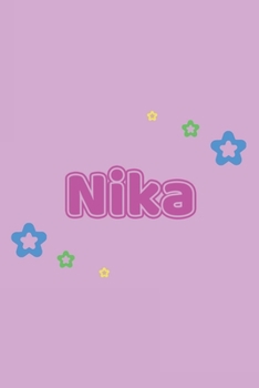 Nika: Vornamen Notizbuch für Frauen und Mädchen - Notizbuch, Notizheft oder Schreibheft für Schule, Uni, Beruf, Job oder Einschulung mit Blümchen - ... - Format 6x9 ca. DIN A5 (German Edition)
