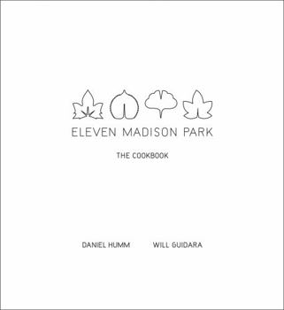 Hardcover Eleven Madison Park: The Cookbook Book