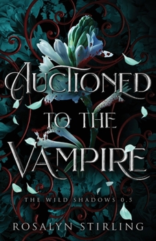 Paperback Auctioned to the Vampire: A Dark Fantasy Romance Book