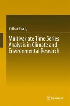 Hardcover Multivariate Time Series Analysis in Climate and Environmental Research Book