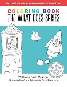 Paperback The What Does Series - Pre-School to Grade 2 Children's Coloring Book: Learn to Read, Pre-School to Grade 2 Children's Coloring Book