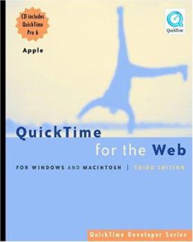 Paperback QuickTime for the Web, Third Edition: For Windows and Macintosh (QuickTime Developer Series) Book