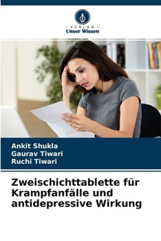 Paperback Zweischichttablette für Krampfanfälle und antidepressive Wirkung [German] Book