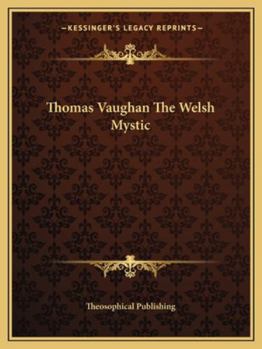 Paperback Thomas Vaughan The Welsh Mystic Book