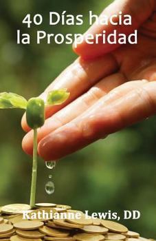 Paperback 40 Dias hacia la Prosperidad [Spanish] Book