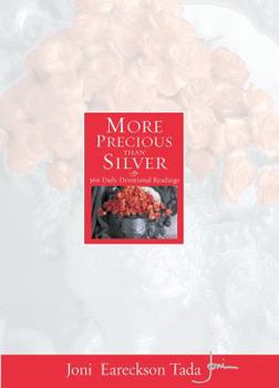 Hardcover More Precious Than Silver: 366 Daily Devotional Readings Book