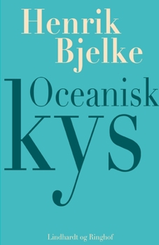 Paperback Oceanisk kys [Danish] Book