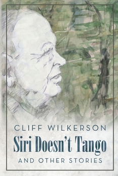 Paperback Siri Doesn't Tango: And Other Stories Book