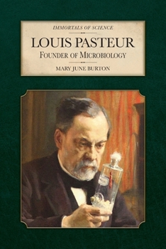 Hardcover Louis Pasteur: Founder of Microbiology Book