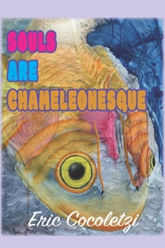Paperback Souls Are Chameleonesque Book