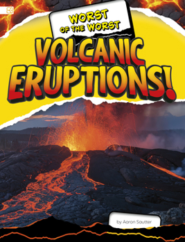 Worst of the Worst Volcanic Eruptions!