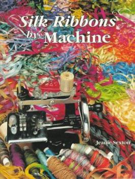 Paperback Silk Ribbons by Machine Book