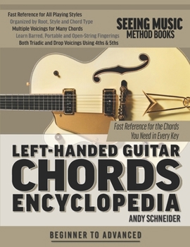 Paperback Left-Handed Guitar Chords Encyclopedia: Fast Reference for the Chords You Need in Every Key Book