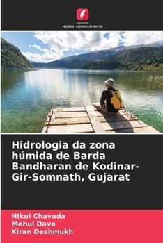 Paperback Hidrologia da zona húmida de Barda Bandharan de Kodinar- Gir-Somnath, Gujarat [Portuguese] Book