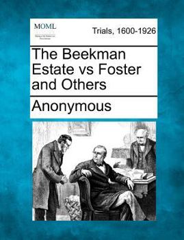 Paperback The Beekman Estate Vs Foster and Others Book