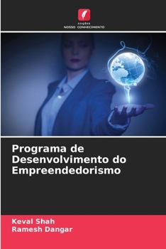 Programa de Desenvolvimento do Empreendedorismo (Portuguese Edition)