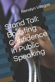 Paperback Stand Tall: Boosting Confidence in Public Speaking Book