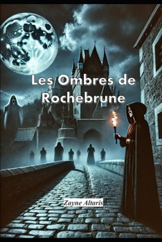 Paperback Les Ombres de Rochebrune [French] Book