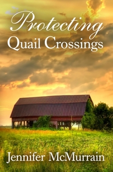 Paperback Protecting Quail Crossings Book