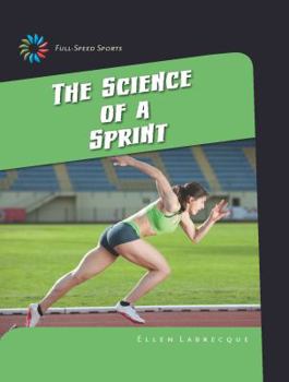 The Science of a Sprint - Book  of the Full-Speed Sports
