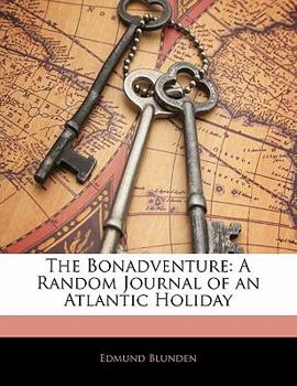 Paperback The Bonadventure: A Random Journal of an Atlantic Holiday Book
