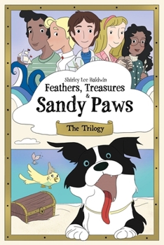 Paperback Feathers, Treasures, & Sandy Paws: The Trilogy Book
