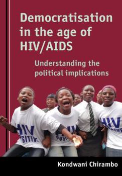 Democratisation in the Age of HIV AIDS