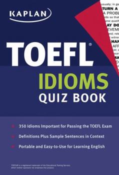 Paperback Kaplan TOEFL Idioms Quiz Book