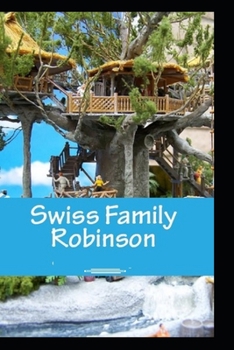 Paperback The swiss family robinson Book