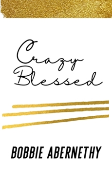 Paperback Crazy Blessed Book